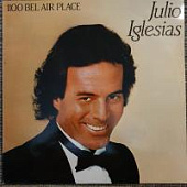 Виниловая пластинка Julio Iglesias, Хулио Иглесиас; 1100 Bel air place, бу Виниловая пластинка Julio Iglesias, Хулио Иглесиас; 1100 Bel air place, бу