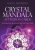 Карты Таро. "Crystal Mandala. Activation Cards" / Таро Хрустальной Мандалы. Карты активации, Blue Angel