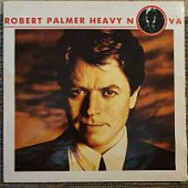 Виниловая пластинка Robert Palmer, Роберт Палмер; Heavy Nova, бу Виниловая пластинка Robert Palmer, Роберт Палмер; Heavy Nova, бу